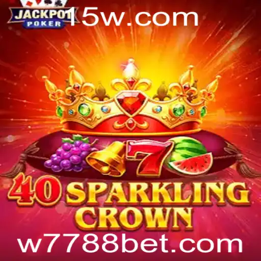 Descubra o Fascinante Mundo de 40SparklingCrown no 7788bet