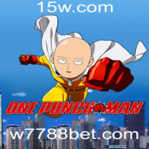 OnePunchMan: Explore o Mundo Empolgante do Jogo com 7788bet